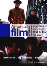 AMERICAN FILM HISTORY SELECTED READINGS，1960 TO THE PRESENT