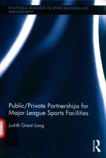 PUBLIC/PRIVATE PARTNERSHIPS FOR MAJOR LEAGUE SPORTS FACILITIES