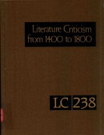 LITERATURE CRITICISM FROM 1400 TO 1800 VOLUME 238