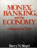 MONEY BANKING AND THE ECONOMY A MONETARIST VIEW