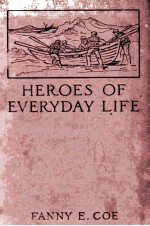 HEROES OF EVERYDAY LIFE