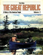 THE GREAT REPUBLIC:A HISTORY OF THE AMERICAN PEOPLE THIRD EDITION VOLUME 2