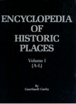 THE ENCYCLOPEDIA OF HISTORUC PLACES VOLUME I