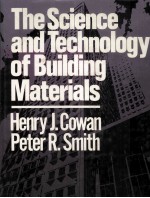 THE SCIENCE AND TECHNOLOGY OF BUILDING MATERIALS