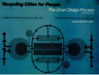 RECYCLING CITIES FOR PEOPLE THE URBAN DESIGN PROCESS SECOND EDITION