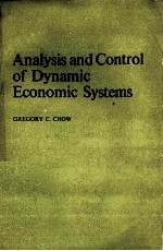 ANALYSIS AND CONTROL OF DYNAMIC ECONOMIC SYSTEMS