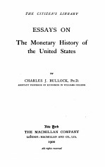 ESSAYS ON THE MONETARY HISTORY OF THE UNITED STATES