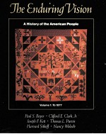 THE ENDURING VISION A HISTORY OF THE AMERICAN PEOPLE VOLUME 1:TO 1877