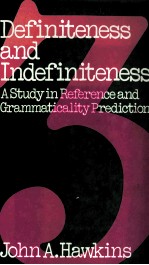 DEFINITENESE AND INDEFINITENESS A STUDY IN REFERENCE AND GRAMMATICALITY PREDICTION