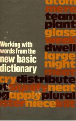 WORKING WITH WORDS FORM THE NEW BASIC DICTIONARY