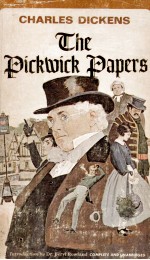 THE PICKWICK PAPERS THE POSTBUMOUS PAPERS OF THE PICKWICK CLUB