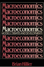 MACROECONOMICS MODELS DEBATES AND DEVELOPMENTS