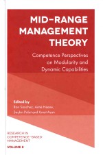 Mid-Range Management Theory Competence Perspectives on Modularity and Dynamic Capabilities