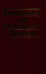 POTENTIOMETRY AND POTENTIOMETRIC TITRATIONS