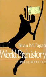 WORLD PREHISTORY A BRIEF INTRODUCTION