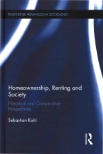 Homeownership Renting and Society Historical and Comparative Perspectives