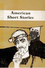 AMERICAN SHORT STORIES