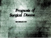 PROGNOSIS OF SURGICAL DISEASE