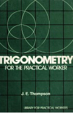 TIRGONOMKETRY FOR THE PRACTICAL WORKER 4TH EDITION