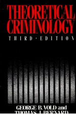 THEORETICAL CRIMINOLOGY:THIRD EDITION