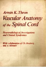 VASCULAR ANATOMY OF THE SPINAL CORD