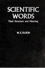 SCIENTIFIC WORDS THEIR STRUCTURE AND MEANING