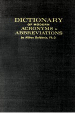 DICTIONARY OF MODERN ACRONYMS AND ABBREVIATIONS