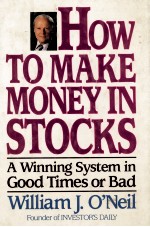 HOW TO MAKE MONEY IN STOCKS A WINNING SYSTEM IN GOOD  TIMES OR BAD