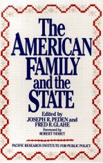 THE AMERICAN FAMILY AND THE STATE