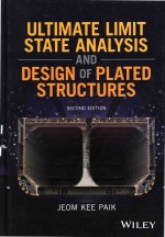 Ultimate Limit State Design Of Steel-Plated Structures