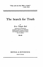 THE SEARCH FOR TRUTH