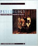 PSYCHOLOGY STUDYING THE BEHAVIOR OF PEOPLE 2E