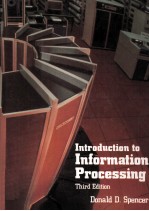 INTRODUCTION T OINFORMATION PROCESSING THIRD EDITION