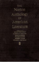 THE NORTON ANTHOLOGY OF AMERICAN LITERATURE B