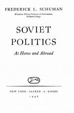 SOVIET POLITICS AT HOME AND ABROAD