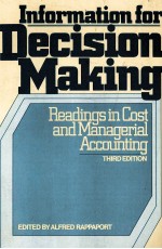 INFORMATION FOR DECISION MAKING READINGS IN COST AND MANAGERIAL ACCOUNTING THIRD EDITION