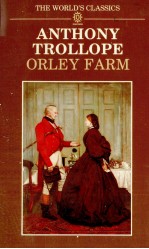 THE WORLD'S CLASSICS ANTHONY TROLLOPE ORLEY FARM