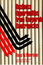 BUSINESS OPPORTUNITIES FROM CORORATE BANKRUPTCIES