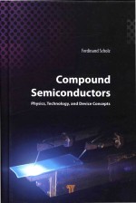 Compound Semiconductors Physics Technology and Device Concepts