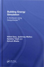 Building Energy Simulation A Workbook Using Designbuildertm