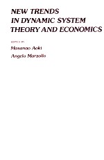 NEW TRENDS IN DYNAMIC SYSTEM THEORY AND ECONOMICS