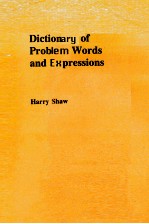 DICTIONARY OF PROBLEM WORDS AND EXPRESSIONS