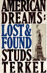 AMERICAN DREAMS LOST AND FOUND STUDS TERKEL