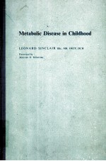 METABOLIC DISEASE IN CHILDHOOD