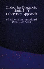 ENDOCRINE DIAGNOSIS CLINICAL AND LABORATORY APPROACH