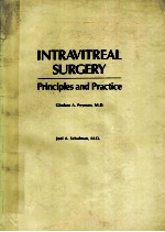 INTRAVITREAL SURGERY PRINCIPLES AND PRACTICE