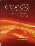 Operations and Supply Chain Management: The Core