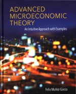 Advanced Microeconomic Theory An Intuitive Approach With Examples