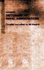 DICTIONARY OF NAVAL ABBREVIATIONS THIRD EDITION