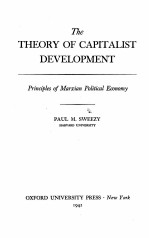 THE THEORY OF CAPITALIST DEVELOPMENT